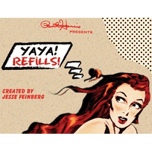 Paul Harris Presents Refill YaYa by Jesse Feinberg
