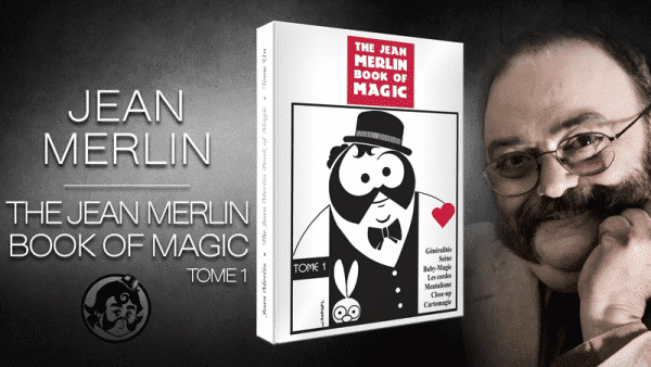 The Jean Merlin Book of Magic - Vol. 1