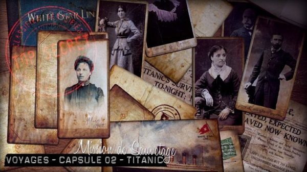 oyages – Capsule 02 - (Titanic)