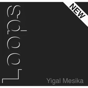 Loops New Generation par Yigal Mesika